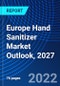 Europe Hand Sanitizer Market Outlook, 2027 - Product Thumbnail Image