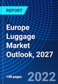 Europe Luggage Market Outlook, 2027- Product Image