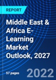 Middle East & Africa E-Learning Market Outlook, 2027- Product Image