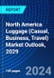 North America Luggage (Casual, Business, Travel) Market Outlook, 2029 - Product Thumbnail Image