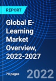 Global E-Learning Market Overview, 2022-2027- Product Image