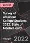 Survey of American College Students 2022: State of Mental Health - Product Thumbnail Image