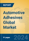 Automotive Adhesives Global Market Insights 2023, Analysis and Forecast to 2028, by Manufacturers, Regions, Technology, Product Type- Product Image