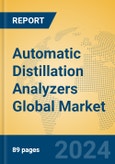 Automatic Distillation Analyzers Global Market Insights 2024, Analysis and Forecast to 2029, by Manufacturers, Regions, Technology, Application- Product Image