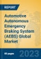 Automotive Autonomous Emergency Braking System (AEBS) Global Market Insights 2023, Analysis and Forecast to 2028, by Manufacturers, Regions, Technology, Application, Product Type - Product Image