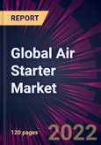 Global Air Starter Market 2022-2026- Product Image