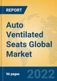 Auto Ventilated Seats Global Market Insights 2022, Analysis and Forecast to 2027, by Manufacturers, Regions, Technology, Product Type- Product Image