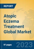 Atopic Eczema Treatment Global Market Insights 2023, Analysis and Forecast to 2028, by Manufacturers, Regions, Technology, Application, Product Type- Product Image