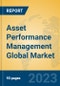Asset Performance Management Global Market Insights 2023, Analysis and Forecast to 2028, by Market Participants, Regions, Technology, Application, Product Type - Product Thumbnail Image