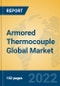 Armored Thermocouple Global Market Insights 2022, Analysis and Forecast to 2027, by Manufacturers, Regions, Technology, Application, Product Type - Product Thumbnail Image