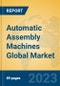 Automatic Assembly Machines Global Market Insights 2023, Analysis and Forecast to 2028, by Manufacturers, Regions, Technology, Application, Product Type - Product Image