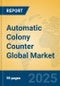 Automatic Colony Counter Global Market Insights 2025, Analysis and Forecast to 2030, by Manufacturers, Regions, Technology, Application - Product Image