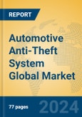 Automotive Anti-Theft System Global Market Insights 2024, Analysis and Forecast to 2029, by Manufacturers, Regions, Technology, Application- Product Image
