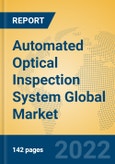 Automated Optical Inspection System Global Market Insights 2022, Analysis and Forecast to 2027, by Manufacturers, Regions, Technology, Product Type- Product Image