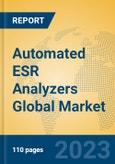 Automated ESR Analyzers Global Market Insights 2023, Analysis and Forecast to 2028, by Manufacturers, Regions, Technology, Application, Product Type- Product Image