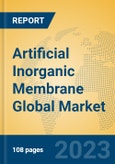 Artificial Inorganic Membrane Global Market Insights 2023, Analysis and Forecast to 2028, by Manufacturers, Regions, Technology, Application, Product Type- Product Image