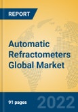 Automatic Refractometers Global Market Insights 2022, Analysis and Forecast to 2027, by Manufacturers, Regions, Technology, Application, Product Type- Product Image