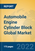 Automobile Engine Cylinder Block Global Market Insights 2022, Analysis and Forecast to 2027, by Manufacturers, Regions, Technology, Product Type- Product Image