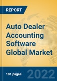Auto Dealer Accounting Software Global Market Insights 2022, Analysis and Forecast to 2027, by Market Participants, Regions, Technology, Application, Product Type- Product Image