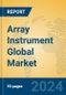 Array Instrument Global Market Insights 2023, Analysis and Forecast to 2028, by Manufacturers, Regions, Technology, Application, Product Type - Product Image