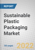 Sustainable Plastic Packaging: Global Markets- Product Image