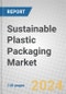 Sustainable Plastic Packaging: Global Markets - Product Thumbnail Image