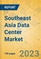 Southeast Asia Data Center Market - Investment Analysis & Growth Opportunities 2022-2027 - Product Thumbnail Image