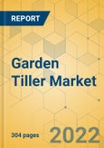 Garden Tiller Market - Global Outlook & Forecast 2022-2027- Product Image