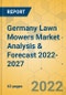 Germany Lawn Mowers Market Analysis & Forecast 2022-2027 - Product Thumbnail Image