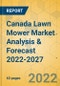 Canada Lawn Mower Market Analysis & Forecast 2022-2027 - Product Image