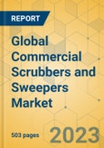 Global Commercial Scrubbers and Sweepers Market - Outlook & Forecast 2023-2028- Product Image