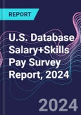 U.S. Database Salary+Skills Pay Survey Report, 2024- Product Image