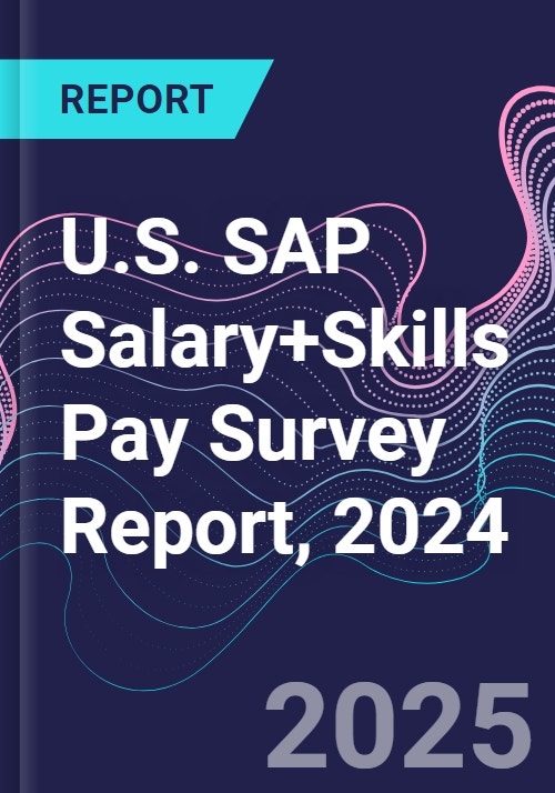 U.S. SAP Salary+Skills Pay Survey Report, 2024