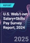 U.S. Web/I-net Salary+Skills Pay Survey Report, 2024 - Product Image