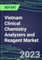 2023-2027 Vietnam Clinical Chemistry Analyzers and Reagent Market - Supplier Shares, Forecasts for 55 Tests, Opportunities - Growth Strategies, Volume and Sales Segment Forecasts, Latest Technologies and Instrumentation Pipeline - Product Thumbnail Image