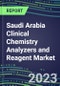 2023-2027 Saudi Arabia Clinical Chemistry Analyzers and Reagent Market - Supplier Shares, Forecasts for 55 Tests, Opportunities - Growth Strategies, Volume and Sales Segment Forecasts, Latest Technologies and Instrumentation Pipeline - Product Thumbnail Image