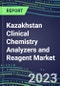 2023-2027 Kazakhstan Clinical Chemistry Analyzers and Reagent Market - Supplier Shares, Forecasts for 55 Tests, Opportunities - Growth Strategies, Volume and Sales Segment Forecasts, Latest Technologies and Instrumentation Pipeline - Product Thumbnail Image
