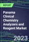 2023-2027 Panama Clinical Chemistry Analyzers and Reagent Market - Supplier Shares, Forecasts for 55 Tests, Opportunities - Growth Strategies, Volume and Sales Segment Forecasts, Latest Technologies and Instrumentation Pipeline - Product Thumbnail Image