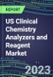 2023-2027 US Clinical Chemistry Analyzers and Reagent Market - Supplier Shares, Forecasts for 55 Tests, Opportunities - Growth Strategies, Volume and Sales Segment Forecasts, Latest Technologies and Instrumentation Pipeline - Product Thumbnail Image