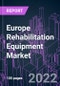 Europe Rehabilitation Equipment Market 2021-2031 by Product, Application, End User, and Country: Trend Forecast and Growth Opportunity - Product Thumbnail Image
