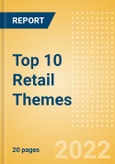 Top 10 Retail Themes - Thematic Research- Product Image