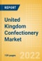 United Kingdom (UK) Confectionery Market Size and Trend Analysis by Categories and Segment, Distribution Channel, Packaging Formats, Market Share, Demographics and Forecast, 2021-2026 - Product Thumbnail Image