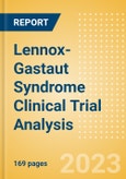 Lennox-Gastaut Syndrome Clinical Trial Analysis by Phase, Trial Status, End Point, Sponsor Type and Region, 2023 Update- Product Image