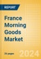 France Morning Goods (Bakery and Cereals) Market Size, Growth and Forecast Analytics, 2023-2028 - Product Thumbnail Image