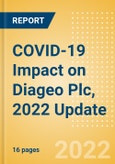 COVID-19 Impact on Diageo Plc, 2022 Update- Product Image