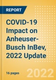 COVID-19 Impact on Anheuser-Busch InBev, 2022 Update- Product Image