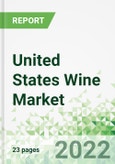 United States Wine Market 2022-2026- Product Image