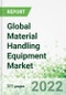 Global Material Handling Equipment Market 2022-2026 - Product Image