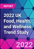 2022 UK Food, Health, and Wellness Trend Study- Product Image