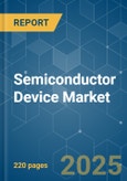 Semiconductor Device - Market Share Analysis, Industry Trends & Statistics, Growth Forecasts (2025 - 2030)- Product Image